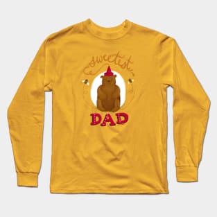 Fathers Day gifts - Sweetest Dad Long Sleeve T-Shirt